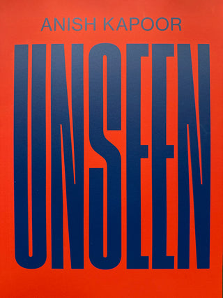 ANISH KAPOOR - Unseen