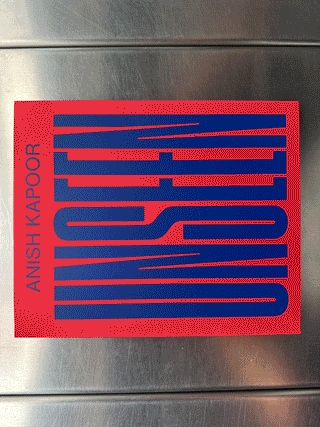 ANISH KAPOOR - Unseen