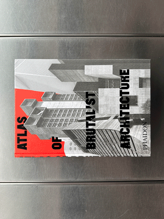 Atlas of Brutalist Architecture