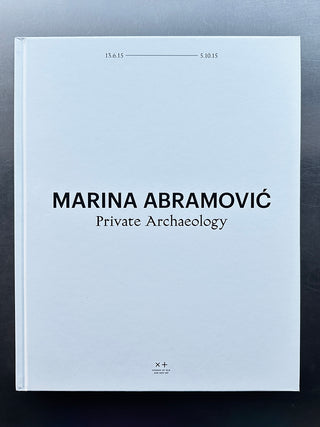 Marina Abramovic - Private Archaeology