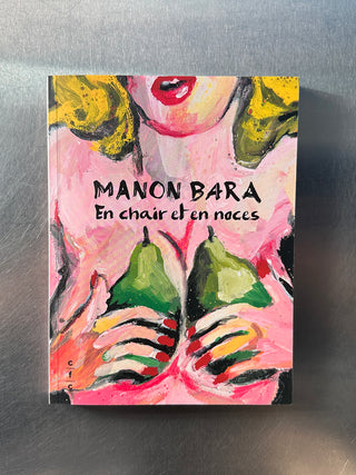 Manon Bara - En chair et en noces