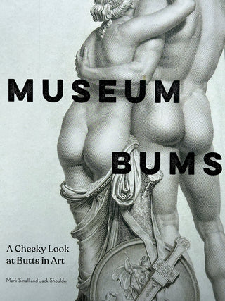 Museum Bums A Cheeky Look at Butts in Art