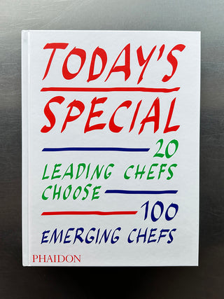 Today's Special 20 Leading Chefs Choose 100 Emerging Chefs