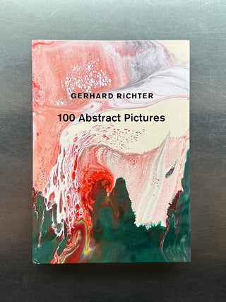Gerhard Richter: 100 Abstract Pictures