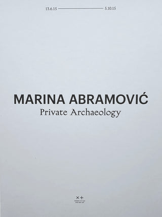 Marina Abramovic - Private Archaeology